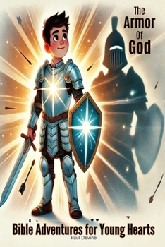 Paperback Bible Adventures for Young Hearts: The Armor of God Book