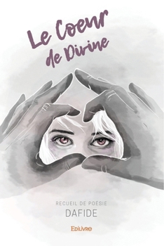 Paperback Le Coeur de Divine [French] Book