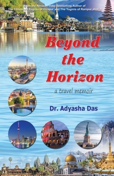 Paperback Beyond the Horizon: A Travel Memoir Book