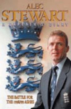 Hardcover Alec Stewart: A Captain's Diary Book