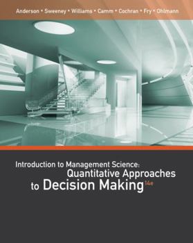 Hardcover An Introduction to Management Science: Quantitative Approaches to Decision Making Book