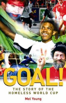 Hardcover Goal!: The Story of the Homeless World Cup Book