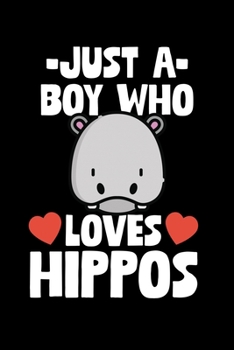 Paperback Just A Boy Who Loves Hippos: College Ruled Lined Writing Notebook Journal, 6x9, 120 Pages Book