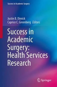 Paperback Success in Academic Surgery: Health Services Research Book