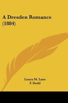 Paperback A Dresden Romance (1884) Book