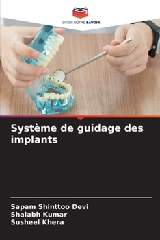 Système de guidage des implants (French Edition)