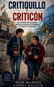 Critiquillo y Criticón (Spanish Edition)