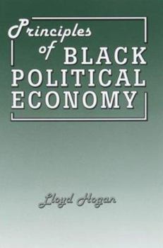 Paperback Principles of Black Political Economy Book