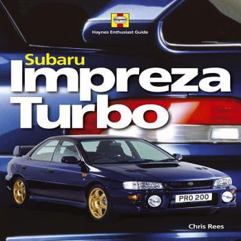 Hardcover Subaru Impreza Turbo: Haynes Enthusiast Guide Series Book