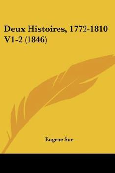 Paperback Deux Histoires, 1772-1810 V1-2 (1846) [French] Book