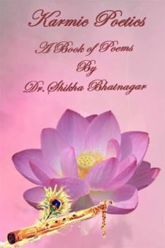 Paperback Karmic Poetics: A Book of Poems Book