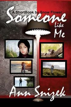 Paperback Someone Like Me: ShortBooks by Snow Flower Book