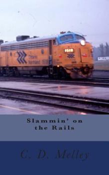 Paperback Slammin' on the Rails Book