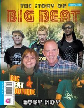 Paperback The Story of Big Beat: Bookazine Book