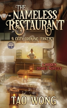Paperback The Nameless Restaurant: A Cozy Cooking Fantasy Book