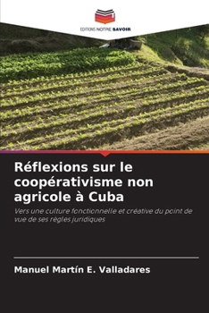 Paperback Réflexions sur le coopérativisme non agricole à Cuba [French] Book