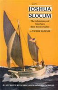 Paperback Capt. Joshua Slocum: The Life and Voyages of America's Best Known Sailor Book