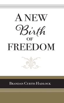 Paperback A New Birth of Freedom Book