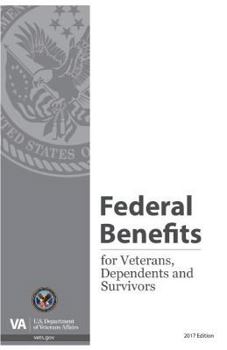 Paperback Federal Benefits for Veterans, Dependents and Survivors, 2017 Book