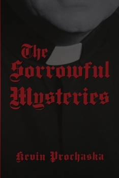 Paperback The Sorrowful Mysteries Book