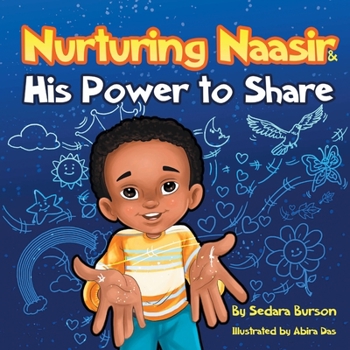 Paperback Nurturing Naasir and His Power To Share Book