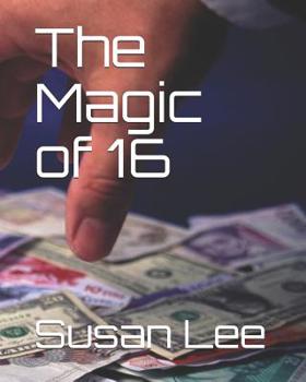 Paperback The Magic of 16 Book