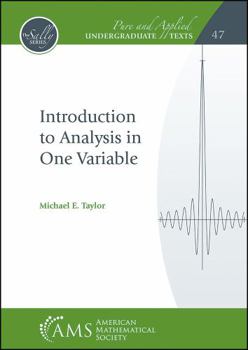 Paperback Introduction to Analysis in One Variable Book