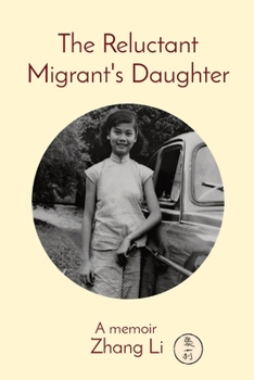 Paperback The Reluctant Migrant's Daughter: A memoir Book