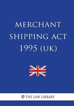 Paperback Merchant Shipping Act 1995 Book