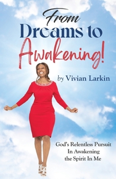 Paperback From Dreams to Awakening! Book