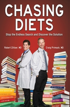 Hardcover Chasing Diets: Stop the Endless Search and Discover the Solution Book