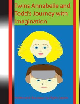 Paperback Twins Annabelle and Todd's Journey with Imagination Book