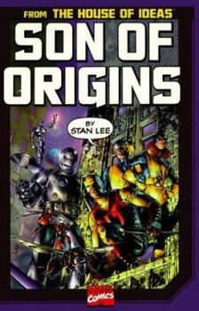 Son of Origins of Marvel Comics - Book #2 of the Origins of Marvel Comics