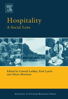 Hardcover Hospitality: A Social Lens: A Social Lens (Routledge Advances in Tourism) Book