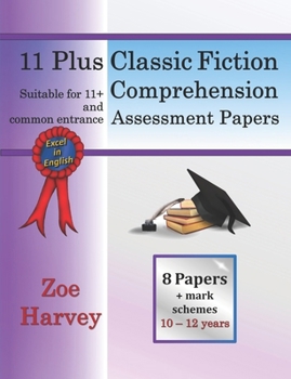 Paperback 11 Plus Classic Fiction Comprehension Assessment Papers Book