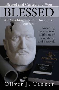 Paperback Blessed: An autobiography in three parts (Blessed and Cursed and Won) Book