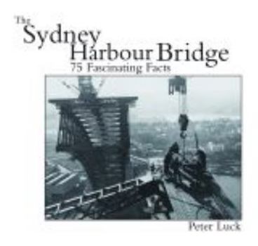 Hardcover The Sydney Harbour Bridge Book