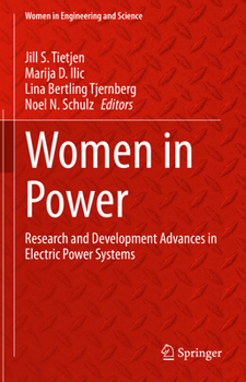 Hardcover Women in Power: Research and Development Advances in Electric Power Systems Book