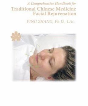 Paperback Comprehensive Handbook for Traditional Chinese Medicine Facial Rejuvenation Book