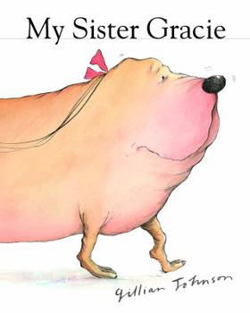Hardcover My Sister Gracie Book