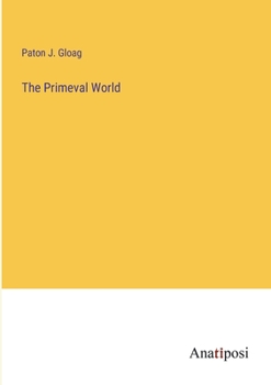 Paperback The Primeval World Book