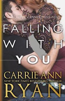 Falling With You - Book #3 of the Fractured Connections