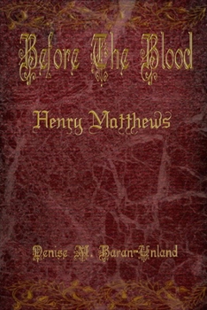 Paperback Before The Blood: Henry Matthews Book