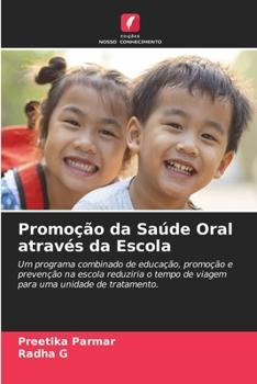 Paperback Promoção da Saúde Oral através da Escola [Portuguese] Book