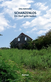 Paperback Schanzenlos: Ein Dorf geht baden [German] Book