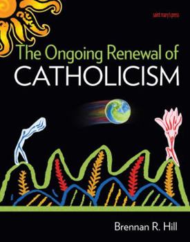 Paperback The Ongoing Renewal of Catholicism Book