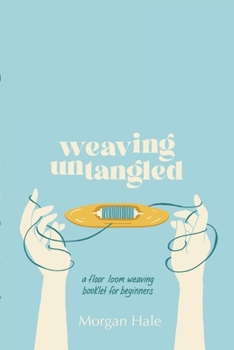 Paperback Weaving Untangled Book