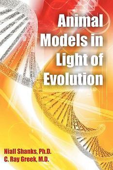 Paperback Animal Models in Light of Evolution Book