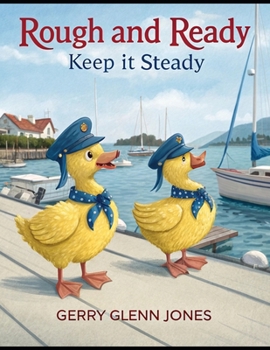 Rough and Ready: Keep it Steady