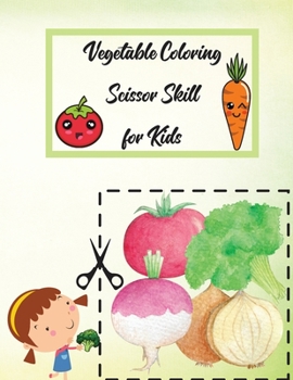 Paperback Vegetable Coloring Scissor Skills for Kids Book